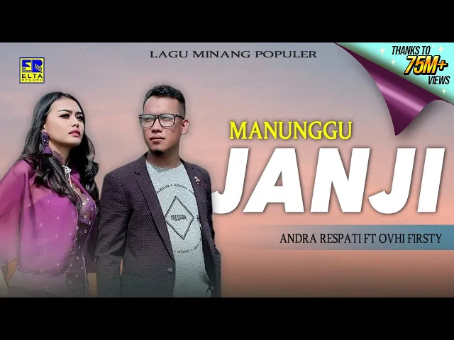 Download MP3 Andra Respati Feat Ovhi Firsty - Manunggu Janji [Lagu Minang Official Video]