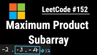 Maximum Product Subarray - LeetCode with Python programming