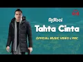 Download Lagu TAHTA CINTA - ADIBAL [OFFICIAL LYRIC VIDEO]
