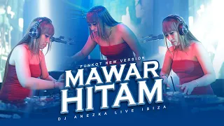 Download FUNKOT - MAWAR HITAM [ MANDA ROSE ] NEW TRENDING 2023 BY DJ ANEZKA OFFICIAL LIVE IBIZA MP3