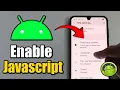 How To Enable Javascript On Android