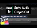 Solutions to Effects Greyed Out Problem in FCPX Final Cut Pro X Fixes
