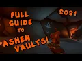 Full Guide To ASHEN VAULTS