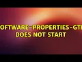 Ubuntu software-properties-gtk does not start