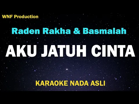 Download MP3 Raden Rakha & Basmalah - Aku Jatuh Cinta Karaoke (Ost Magic 5)