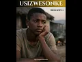 Isigcawu 1 | USizwesonke