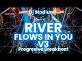 Download Lagu RIVER FLOWS IN YOU V3 SONG LEGEND REMIX BREAKBEAT FULLBASS | Dj Stadium | Clubbing Party