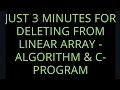 Data structure deleting from linear array algorithm and c program deleting from array algorithm