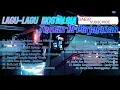 Lagu Enak Di Dengar - Lagu-lagu Nostalgia - Lagu Teman di Perjalanan - Lagu-lagu Lawas