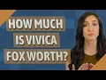 How much is Vivica Fox worth