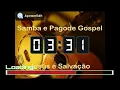 10 minutos de louvor Samba e Pagode Vol 10