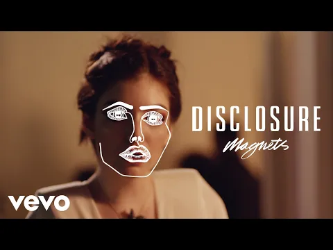 Download MP3 Disclosure - Magnets ft. Lorde