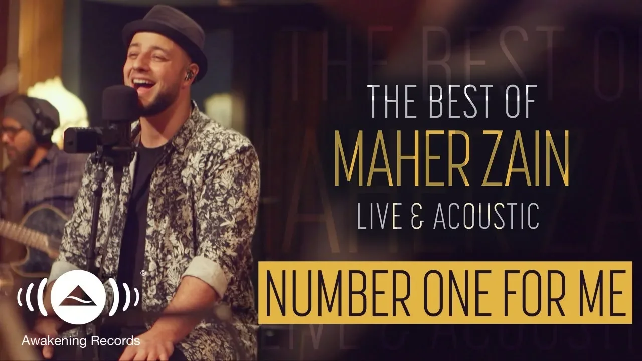Maher Zain - Number One For Me | The Best of Maher Zain Live & Acoustic Maher Zain - Number One For Me | The Best of Maher Zain Live & Acoustic