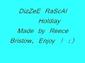 Dizzee Rascal - Holiday Lyrics