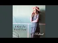 I Get To Love You