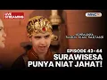 🔴SURAWISESA PUNYA NIAT JAHAT! | LIVE KEMBALINYA RADEN KIAN SANTANG | 5 NOVEMBER 2025