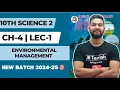 10th Science-2 Chapter 4 Environmental Management Lecture 1 Maharashtra Board