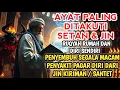 Lagu RUQYAH RUMAH PENGUSIR JIN, SETAN \u0026 SIHIR DI RUMAH \u0026 TUBUH, PENENANG HATI \u0026 PIKIRAN | ALAA AQEL