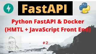 Python FastAPI Docker JS