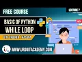 Python Lecture 7 While Loop Explained with Examples Python for Beginners