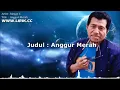 Download Lagu Meggy z - Anggur merah || lagu Meggy z || Anggur merah