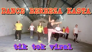 Download DANCE BERBEZA KASTA | Kalia siska | TIK TOK VIRAL | zumba MP3