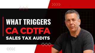 What Triggers California CDTFA Sales Tax Audits
