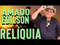 Download Lagu AMADO EDILSON - RELÍQUIA