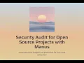 Security Audit for Open Source Projects with Manus