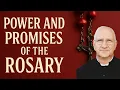 The Power and Promises of the Holy Rosary Fr Ripperger