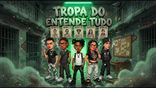 THE BOX, RT, SUKE, Viktor Vercetti, Delua Og, Pedrix - TROPA DO ENTENDE TUDO