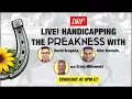 Preakness Handicapping LIVE Show