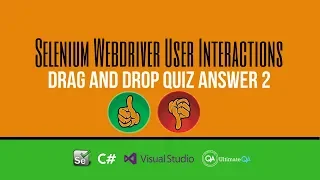 Selenium Tutorial User Interactions - Drag and drop with html 5 answer part 2 Updated May 2018