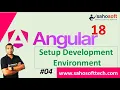 Installation and Setup Development Environment Angular 18 Tutorials in Hindi Sahosoft