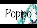Download Lagu Hatsune Miku - Popipo (Lyrics)