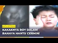 Lagu Teror Hantu Cermin!!! |  Roy Kiyoshi Anak Indigo ANTV | Ep 58 Part 3