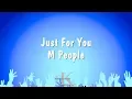 Download Lagu Just For You - M People (Karaoke Version)