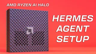 How To Set Up A Hermes AI Agent With AMD Ryzen AI Halo Micro Center