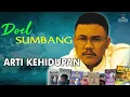 Doel Sumbang - Arti Kehidupan (Music VIdeo)