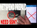 Do You Need Social Security Number SSN To Get Netspend Prepaid Visa Card