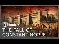 1453 The Catastrophic Collapse Of The Byzantine Empire