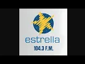 Tanda Comercial Estrella Estereo Medellin Antioquia 104 3 FM 2025-JUL-17