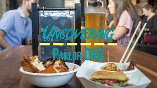 Parlor OKC Uncovering Oklahoma