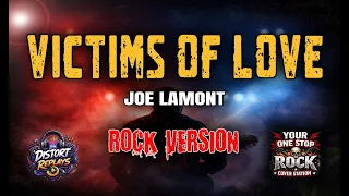 victims of love joe lamont rock version