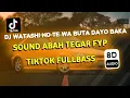 DJ WATASHI NO TE WA BUTA DAYO BAKA🎶🎶SOUND ABAH TEGAR VIRAL TIKTOK FULLBASS🎧