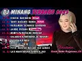 Lagu DJ MINANG TERBARU 2025 FULL ALBUM| VIRAL TIKTOK - DJ DINDIN BA DINDIN REMIX X DJ TANTI BATANTI REMIX