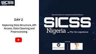 Day 2 Exploring Data Structure API Access Data Cleaning and Preprocessing