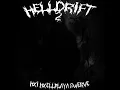 Download Lagu HELLDRIFT 2 - SLOWED