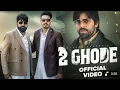 Download Lagu 2 Ghode (Official Video) Masoom Sharma ft. Manjeet Mor,Kp Kundu | New Haryanvi Song 2025 lucky x 302