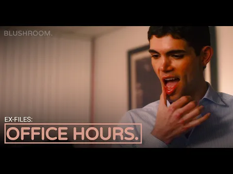 Office Hours | A Blushroom Short Film